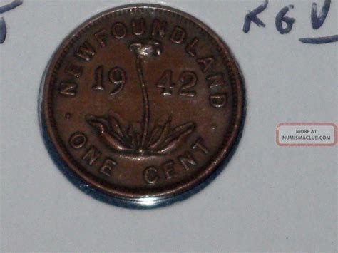 Vintage 1942 Canada Coins; 1) Newfoundland 1 Cent Bronze & 1) 10 Cent ...