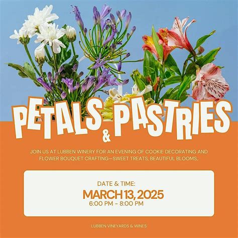 Petals & Pastries Night at Lubben Winery!, Lubben Vineyards & Wines LLC ...