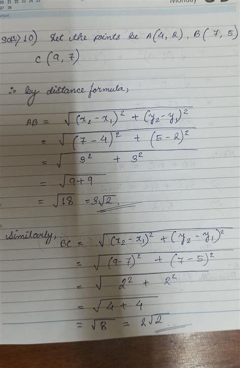 By using distance formula, show that the points (4, 2), (7, 5) and (9 ...