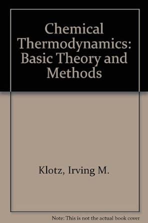 Buy Chemical Thermodynamics: Basic Theory and Methods Book Online at ...