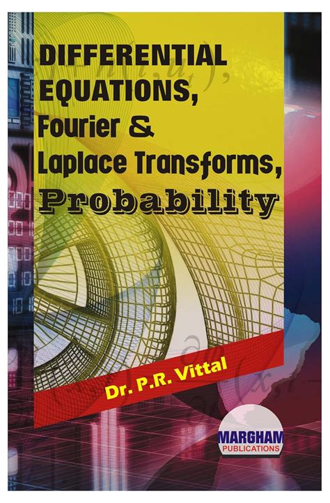 Buy Differential Equations, Fourier & Laplace Transforms, Probability ...