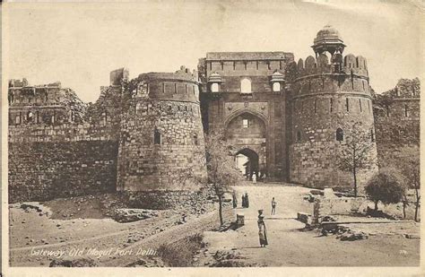 Purana Qila (Old Fort) - Delhi Early 1900s - Old Indian Photos
