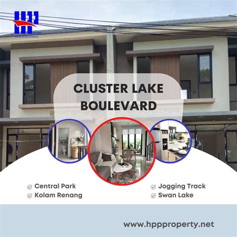 GRAND BUKIT DAGO CLUSTER LAKE BOULEVARD - CV. Halim Putra Perkasa HPP Property