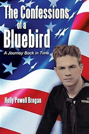 Buy The Confessions of a Bluebird: A Journey Back in Time Book Online ...