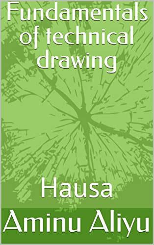 Fundamentals of technical drawing: In every language (First term ss 1 ...