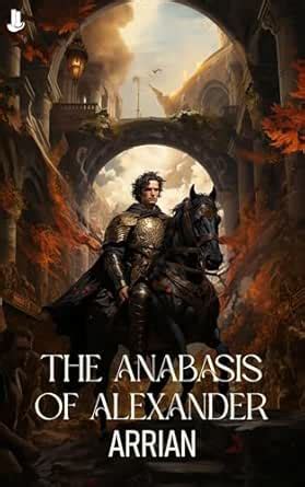 The Anabasis of Alexander eBook : Arrian: Amazon.in: Kindle Store