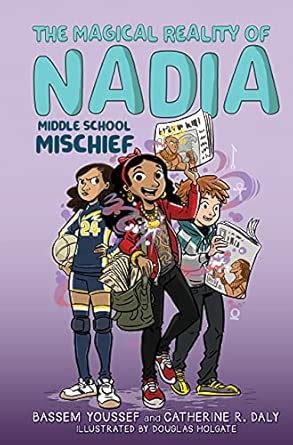 Middle School Mischief (The Magical Reality of Nadia #2): Representing ...