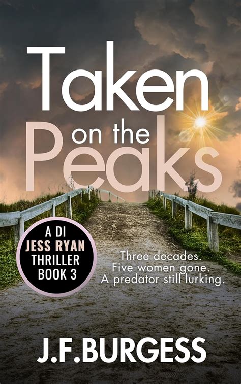 Taken on the Peaks: A twisting British murder mystery (DI Jessica Ryan ...