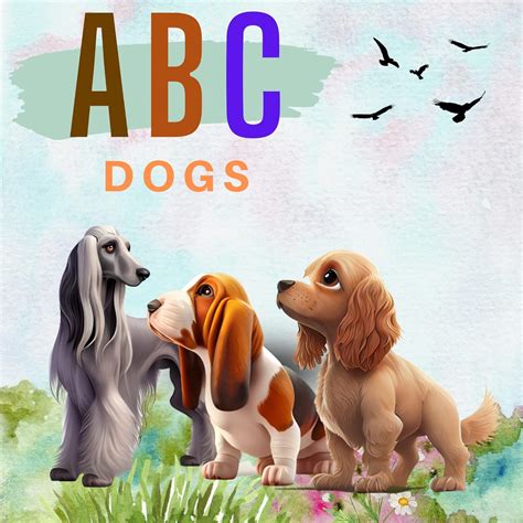 ABC Dogs: Alphabet books for kids ,Children books ages 1-3, Kindle ...