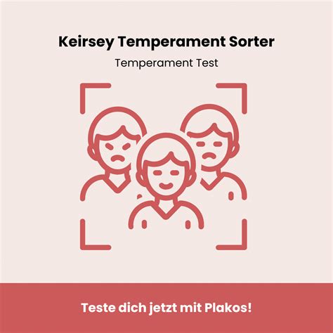 Keirsey Temperament Sorter - Temperament Test - Plakos Akademie
