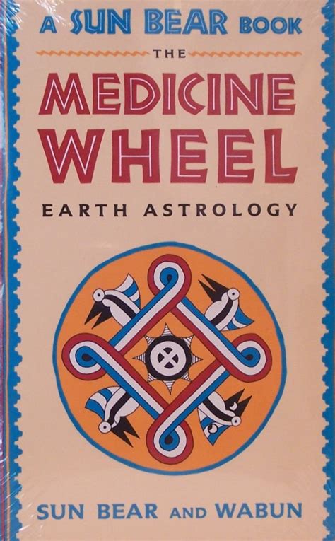The Medicine Wheel: Earth Astrology : Wabun, Sun Bear: Amazon.in: Books