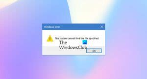 Windows System Cannot Find the File Specified 的图像结果