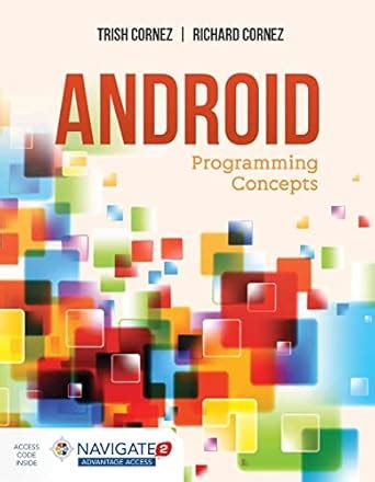 Android Programming Concepts : Cornez, Trish, Cornez, Richard: Amazon ...