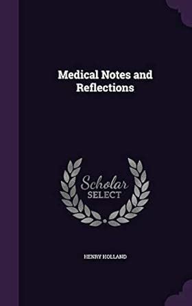 Medical Notes and Reflections : Holland, Henry: Amazon.in: Books