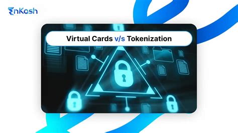 Virtual Cards vs Tokenization: What’s the Better Security Model? | EnKash
