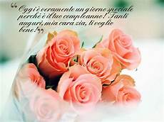 foto di fiori per auguri tanti auguri cara zia ti voglio bene immagini con foto di fiori per auguri tanti auguri cara zia ti voglio bene immagini con