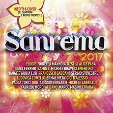sanremo 2017 nesli e paba ma il cielo sanremo 2017 album compilation tracklist canzoni cd sanremo 2017 nesli e paba ma il cielo sanremo 2017 album compilation tracklist canzoni cd