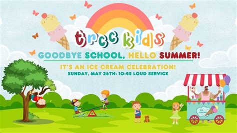 TRCC Kids: Goodbye School, Hello Summer!, The Refuge Christian Church ...