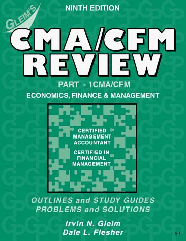 Cma/Cfm Review: Economics, Finance and Management : N. Irvin Gleim, L ...
