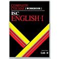 Complete Course Workbook English 1: ISC Class 12 : Publishers Oswal ...