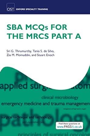 SBA MCQs for the MRCS Part A (Oxford Specialty Training: Revision Texts ...