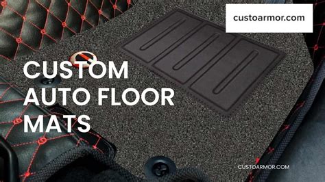Custom Auto Floor Mats by Custoarmor - Issuu