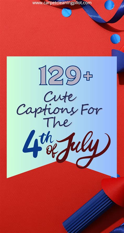 Best 13 The 140 Best Red, White & Blue 4th of July Captions for ...