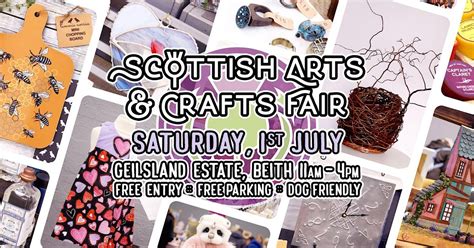 Scottish Arts & Crafts Fair - 1st July, Geilsland Estate, Beith, 1 July ...