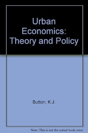 Urban Economics: Theory and Policy : Button, K. J.: Amazon.in: Books