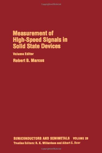 Measurement of High Speed Signals in Solid State Devices (v. 28 ...