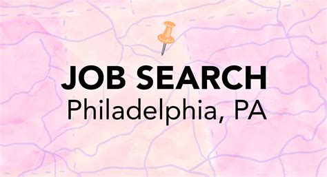 Job Search: Philadelphia, PA
