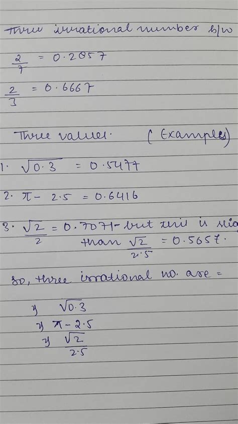 Find three irrational number between 2/7and2/3 - Brainly.in