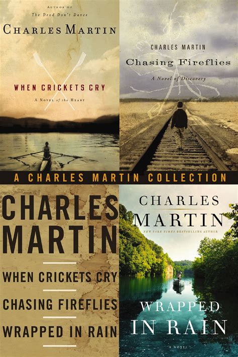 The Charles Martin Collection: When Crickets Cry, Chasing Fireflies ...