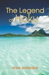 The Legend of Hoku: Buy The Legend of Hoku by Donovan Sean at Low Price ...