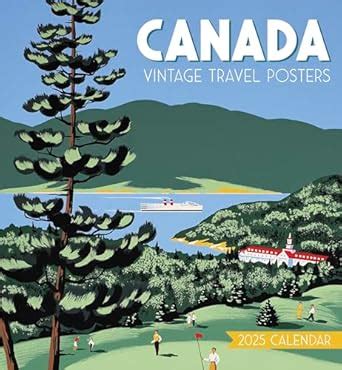 Buy Canada: Vintage Travel Posters 2025 Wall Calendar Book Online at ...