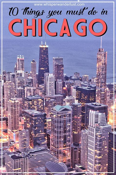 TOP 10 things to do in Chicago - whisperwanderlust.com | Chicago travel ...