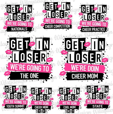 Bundle Get in Loser We're Going to Png, Cheer Mom Stuff Png, Mean Girls ...