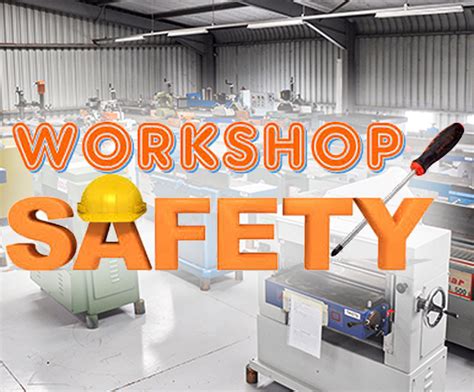 Introduction To Workshop Safety