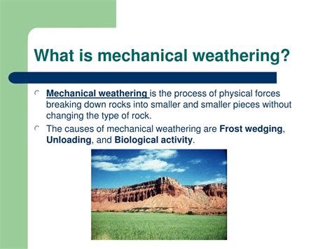 What Is Mechanical Weathering