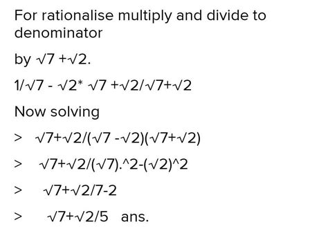 Simplify: 1/(√7 - √2) - Brainly.in