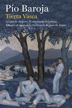 libro vasco las ra 237 ces de p 237 o baroja el de la fundaci 243 n libro vasco las ra 237 ces de p 237 o baroja el de la fundaci 243 n