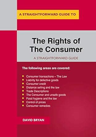 The Rights of the Consumer: Revised Edition (Straightforward Guide ...