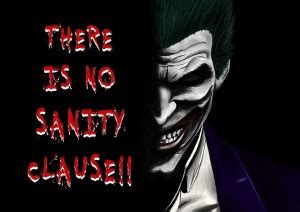 There Is No Insanity Clause Photographic Paper - Movies, Comics posters ...