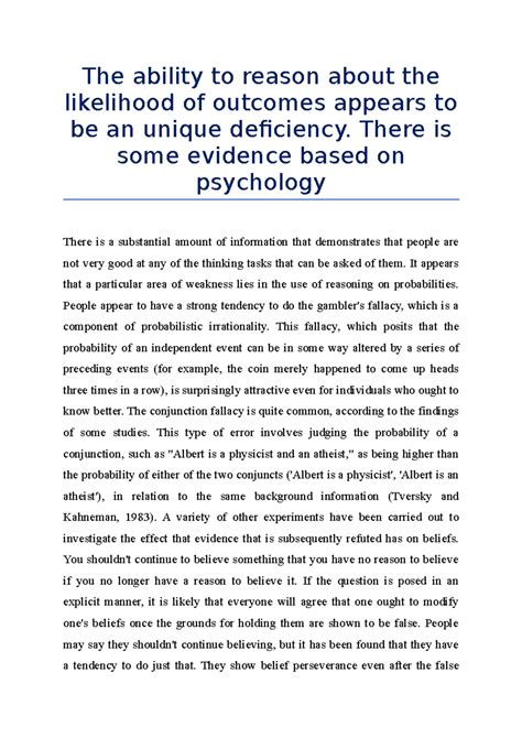 The ability to reason about the likelihood of outcomes appears to be an ...