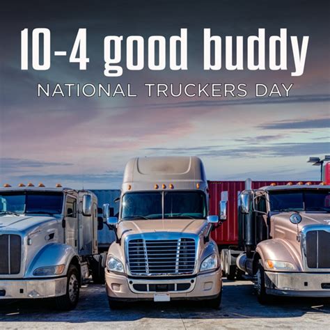 10-4 good buddy: national truckers day by Riley Green, Midland, Tim ...