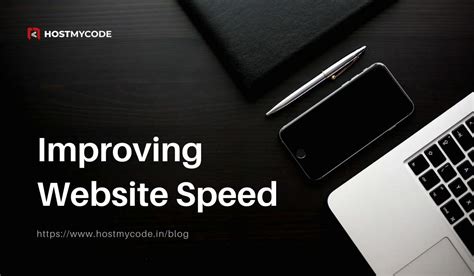 Improving Website Speed: Tips for Faster Load Times - HostMyCode