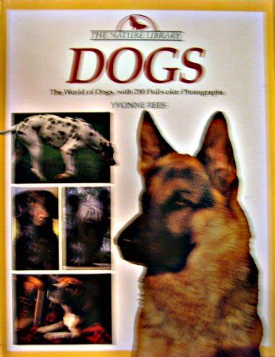 Dogs (The Nature Library) : Rees, Yvonne: Amazon.in: Books