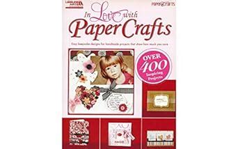 Buy In Love with Papercrafts: Easy Keepsake Designs for Handmade ...