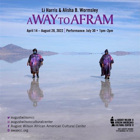 LI HARRIS AND ALISHA B. WORMSLEY: A WAY TO AFRAM, August Wilson African ...
