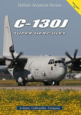 Buy C-130j Super Hercules (Italian Aviation) Book Online at Low Prices ...